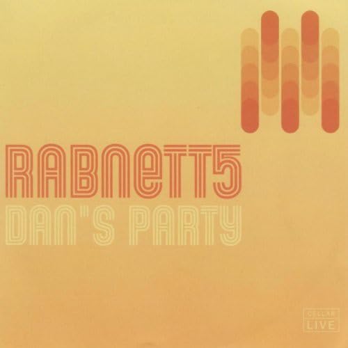 RABNETT 5 - DAN'S PARTY