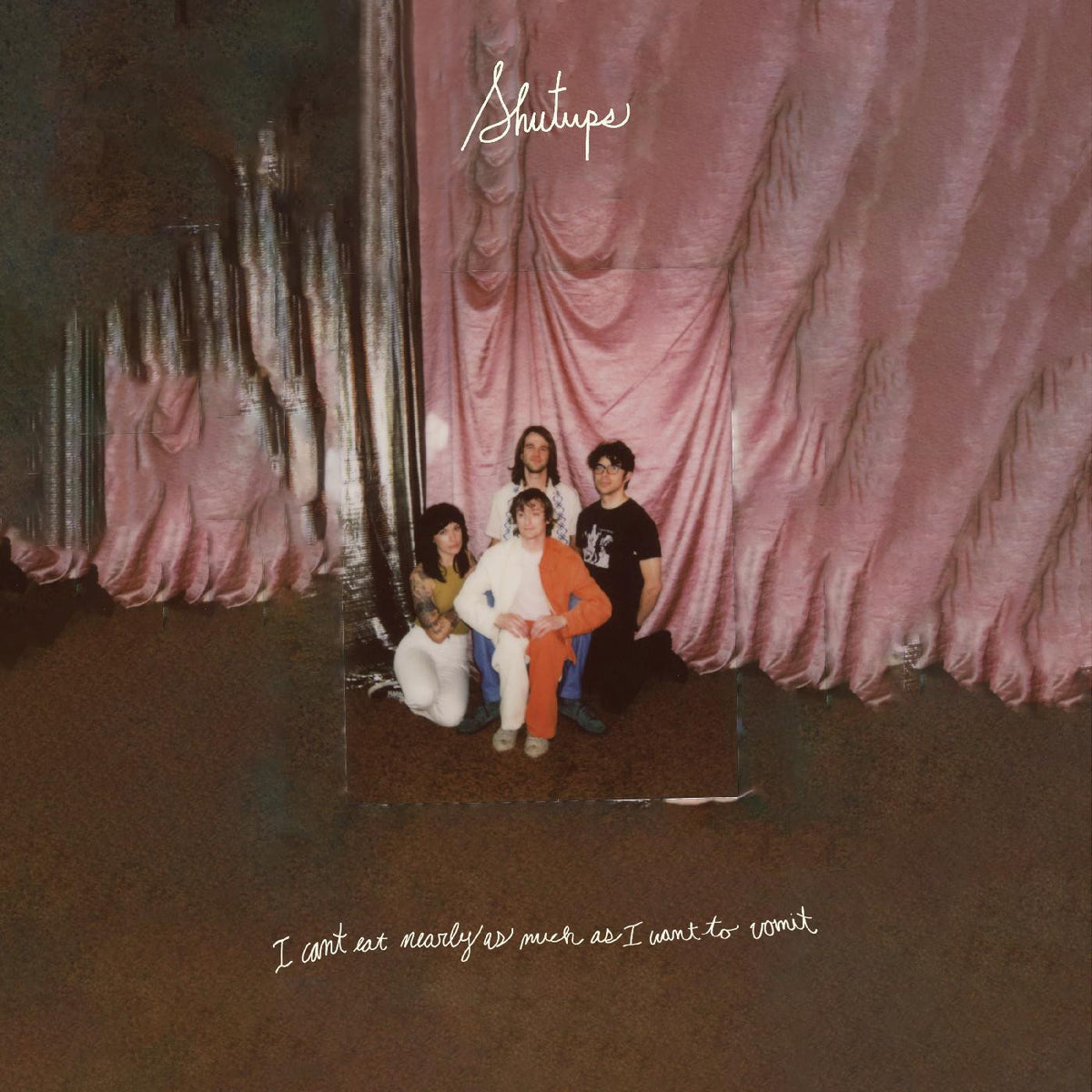 SHUTUPS - I CAN'T EAT NEARLY AS MUCH AS I WANT TO VOMIT (COKE BOTTLE CLEAR VINYL)