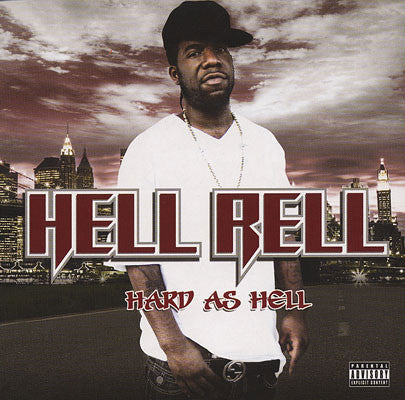 HELL RELL  - HARD AS HELL