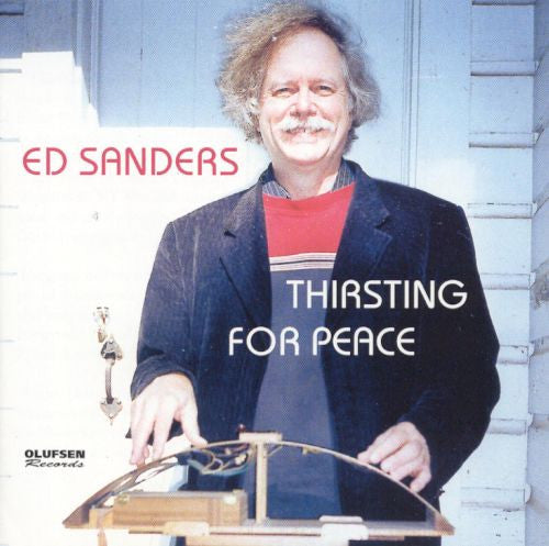 SANDERS, ED  - THIRSTING FOR PEACE