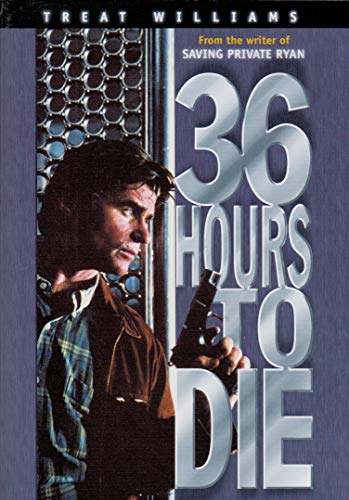 36 HOURS TO DIE