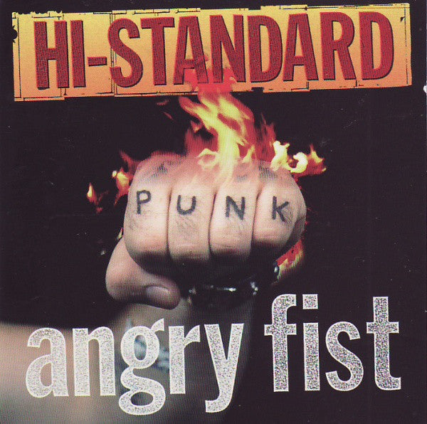 HI-STANDARD  - ANGRY FIST