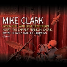 MIKE CLARK - KOSEN RUFU WITH EDDIE HENDERSON [LP]