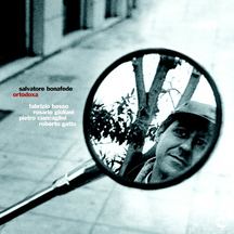 SALVATORE BONAFEDE - ORTODOXA [CD]