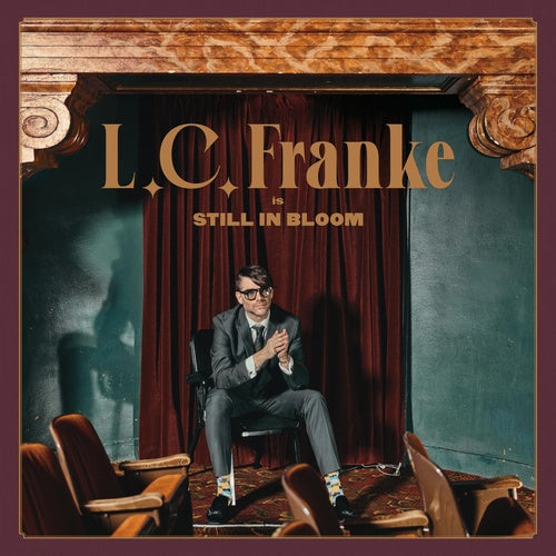 L.C. FRANKE - STILL IN BLOOM [LP]