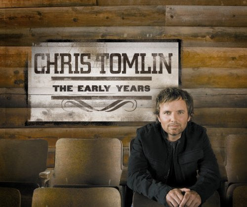 TOMLIN, CHRIS  - EARLY YEARS