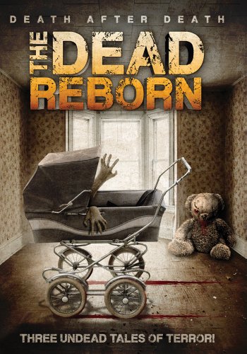 DEAD REBORN, THE