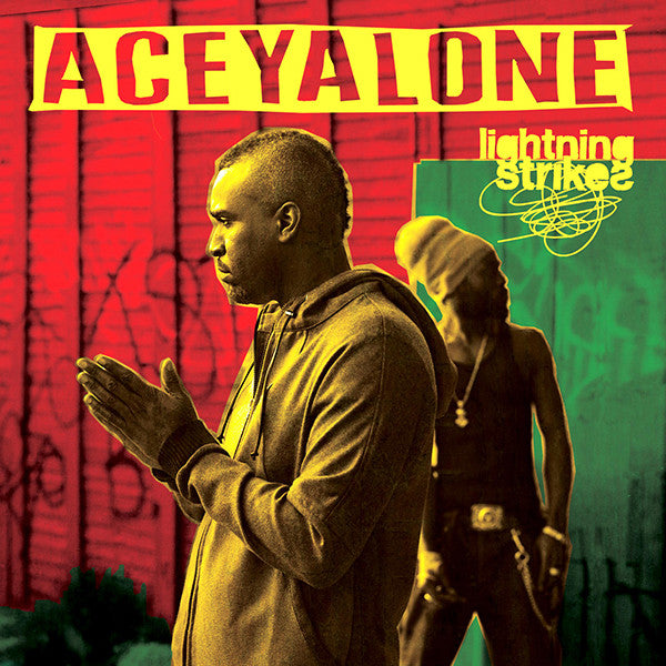 ACEYALONE  - LIGHTNING STRIKES