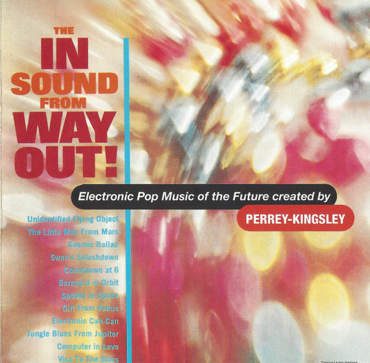 PERREY & KINGSLEY  - IN SOUND FROM WAY OUT