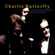 ALLAN VEGENFELDT & CARSTEN DAHL - CHARLIE BUTTERFLY [CD]