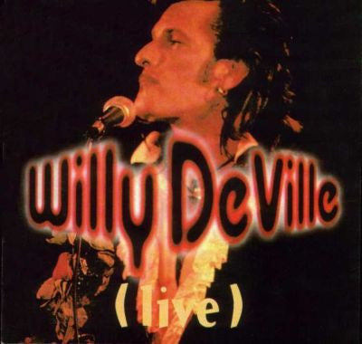 DEVILLE, WILLY  - LIVE