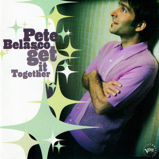 BELASCO, PETE  - GET IT TOGETHER