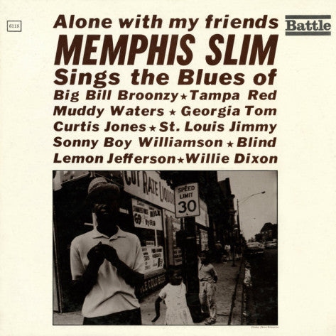 MEMPHIS SLIM  - ALONE WITH MY FRIENDS