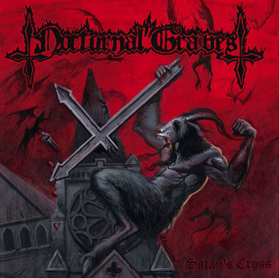 NOCTURNAL GRAVES  - SATAN'S CROSS