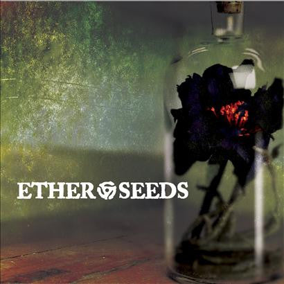 ETHER SEEDS  - ST