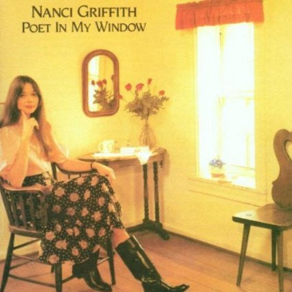 GRIFFITH, NANCI  - POET IN MY WINDOW (REISSUE)