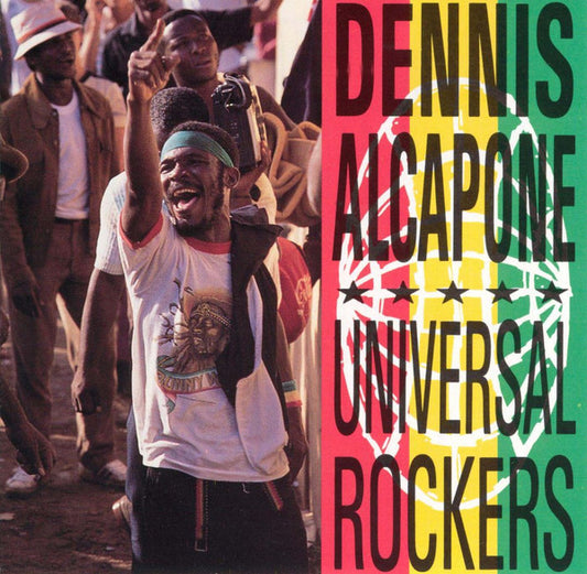 ALCAPONE, DENNIS  - UNIVERSAL ROCKERS