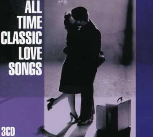 VARIOUS - ALL TIME CLASSIC LOVE SONGS (3CDS)