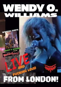 WENDY O. WILLIAMS - WOW: LIVE AND FUCKING LOUD FROM LONDON! [DVD]