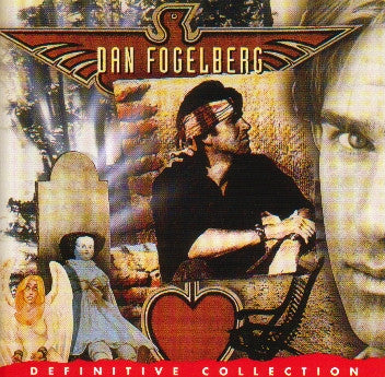 FOGELBERG, DAN  - DEFINITIVE COLLECTION