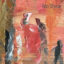 TRIO SFERA - VERSCHWIEGENE LIEDER [LP]