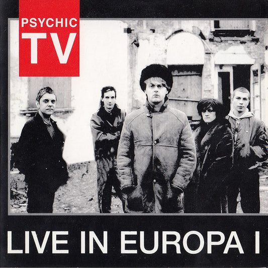 PSYCHIC TV  - LIVE IN EUROPA I