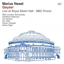 MARIUS NESET & LONDON SINFONIETTA - GEYSER [CD]