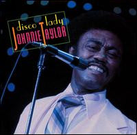 TAYLOR, JOHNNIE  - DISCO LADY