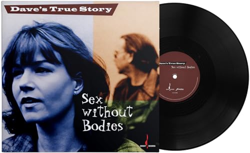 DAVE'S TRUE STORY - WITHOUT BODIES [VINILO]