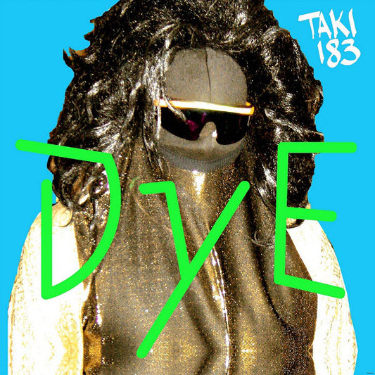DYE  - TAKI 183