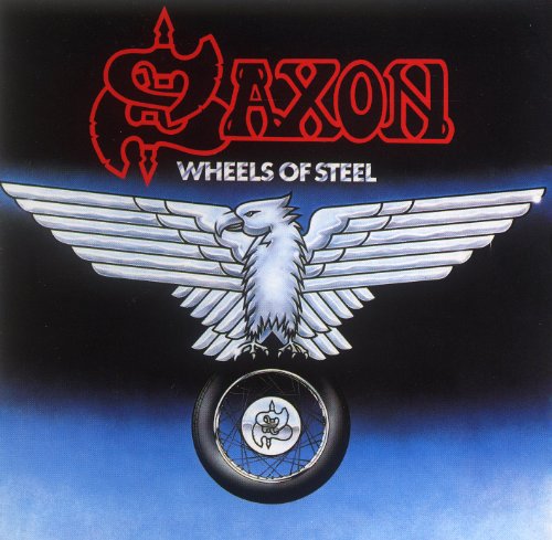 SAXON - WHEELS OF STEEL