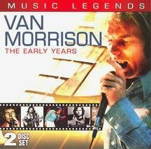 MORRISON, VAN  - EARLY YEARS (BRENTWOOD)