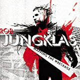 JUNGKLAS, ROB  - MAPPING THE WRECKAGE