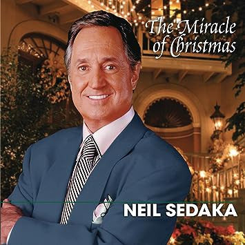 SEDAKA, NEIL  - MIRACLE OF CHRISTMAS (2CDS)