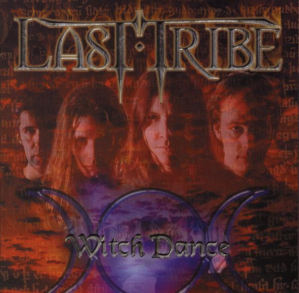 LAST TRIBE  - WITCH DANCE