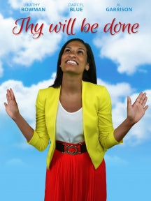 THY WILL BE DONE [DVD]