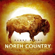 DANNY BURNS - NORTH COUNTRY [CD]