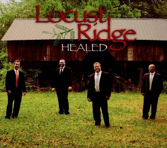 LOCUST RIDGE  - HEALED