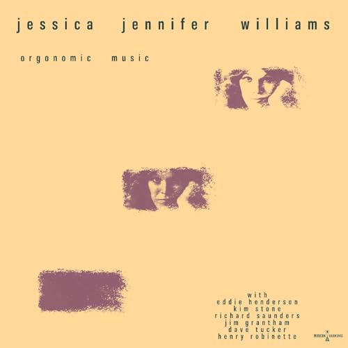 JESSICA WILLIAMS - ORGONOMIC MUSIC (VINYL)