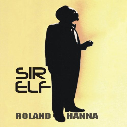 HANNA, ROLAND  - SIR ELF