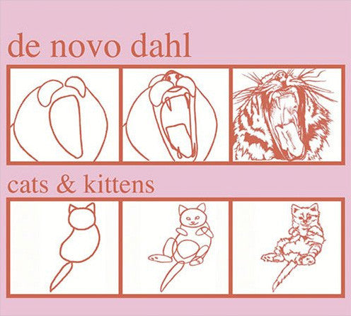 DE NOVO DAHL  - CATS & KITTENS