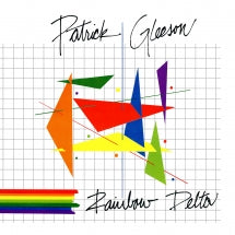 PATRICK GLEESON - RAINBOW DELTA [CD]