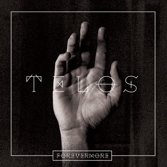 FOREVERMORE  - TELOS