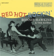 RONNIE HAWKINS - RED HOT ROCKIN' WITH RONNIE HAWKINS & THE HAWKS [10 INCH]
