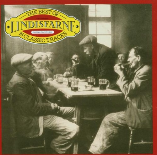 LINDISFARNE - BEST OF: 16 CLASSIC TRACKS