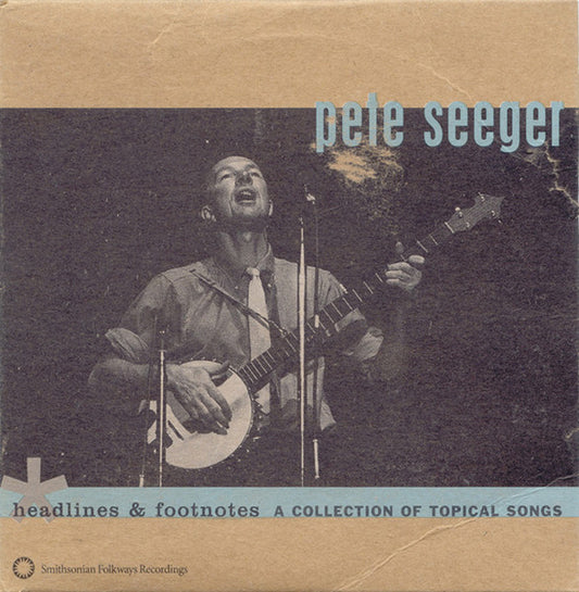 SEEGER, PETE  - HEADLINES & FOOTNOTES