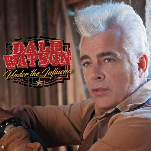 WATSON, DALE  - UNDER THE INFLUENCE