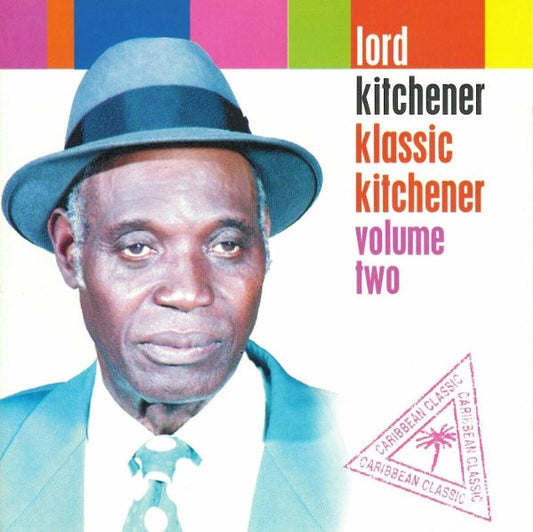 LORD KITCHENER  - KLASSIC KITCHENER, VOL.3