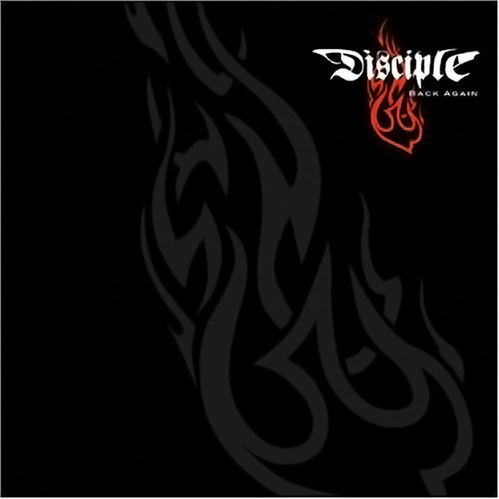 DISCIPLE  - BACK AGAIN