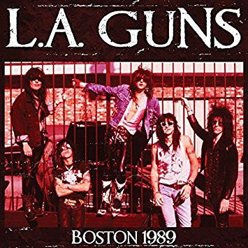 L.A. GUNS  - BOSTON 1989